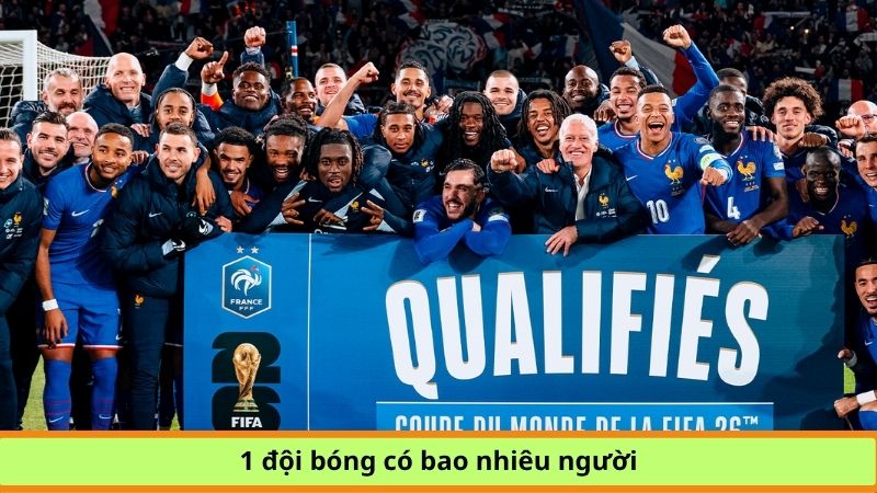 1 đội bóng có bao nhiêu người